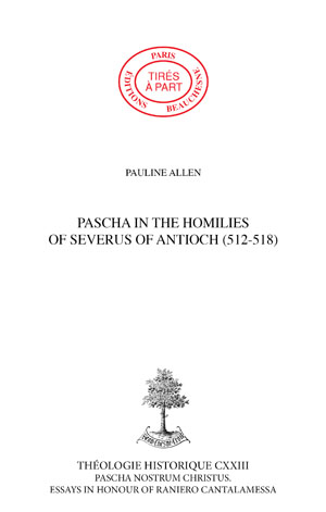 PASCHA IN THE HOMILIES OF SEVERUS OF ANTIOCH (512-518) : PREPARATION AND CELEBRATION